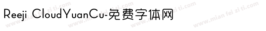 Reeji CloudYuanCu字体转换